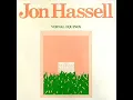 Jon Hassell - Blues Nile