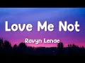 Ravyn Lenae - Love Me Not (Lyrics)