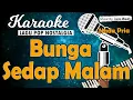 Download Lagu Karaoke BUNGA SEDAP MALAM - Iis Sugianto /Nada Pria /Music By Lanno Mbauth