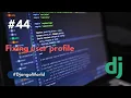 Fixing user profile page Django Python