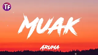 aruma muak lyrics lirik 