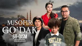 Musofir Go‘dak 68-qism (milliy serial) | Мусофир Гўдак 68-қисм (миллий сериал)