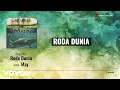 Lagu MAY - Roda Dunia