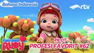 RAINBOW RUBY RTV | Menjadi Pilot | PROFESI FAVORIT 62 | SEASON 1 DAN 2
