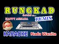 Download Lagu Rungkad Remix Karaoke Happy Asmara HD Audio Nada Wanita