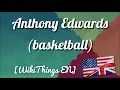 Anthony Edwards basketball WikiThings EN