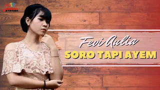 Download Fevi Aulia - Soro Tapi Ayem (Official Music Video) MP3