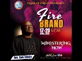 Lagu FIRE BRAND || REV. SAM TUKURA || FLAME OF FIRE CONFERNCE 2025 || RESTORATION LIFE MINISTRY