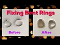 How I Reshape My Bent Rings