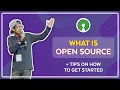 What is Open Source How to Start