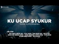 Lagu Ku Ucap Syukur - Mona Latumahina (Lirik) Lagu Rohani [Mix]