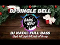 Download Lagu JINGLE BELLS | DJ REMIX LAGU NATAL • Viral TikTok 2022