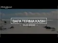 Download Lagu Bapa Terima Kasih (dengan lirik) | Song Story | Rialdo Suwandi