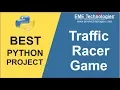 How to Create Traffic Racer Game Project in Python Download Project with Source Code