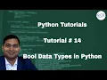 Python Beginner Tutorial - Bool Data Types in Python Boolean Type