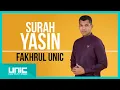 Download Lagu FAKHRUL UNIC - SURAH YASIN