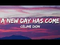 Download Lagu Céline Dion - A New Day Has Come (Lyrics) MP3