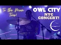 Lagu OWL CITY TO THE MOON CONCERT IN NYC - UP CLOSE 9/15/2023