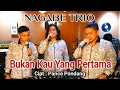 Download Lagu LIVE TERBARU (NAGABE TRIO) BUKAN KAU YANG PERTAMA
