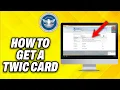 How To Get A TWIC Card 2025