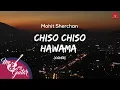Download Lagu Chiso Chiso Hawama by Danny Denzongpa (Cover) by Mohit Sherchan I MNMG