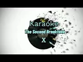 Download Lagu The Second Breaktime - X