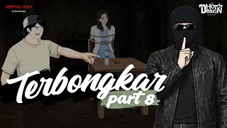 TERBONGKAR PART 8 - Dhot Design