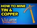 How To Get Pickaxe to Mine Copper and Tin Valheim