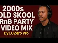 Download Lagu 🎶 2000s OLD SKOOL RnB PARTY VIDEO MIX | DJ Zero Pro 🎧 VIBE SWITCH