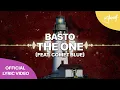 Download Lagu Basto - The One (feat. Comet Blue) (Official Lyric Video)