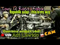 Download Lagu Tony Q Rastafara - Republik Sulap medley this is my way (Adi Lawido 🥁cam)