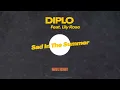 Diplo, Lily Rose - Sad in the Summer (MAKJ Remix Extended - Official Audio) ft. Lily Rose