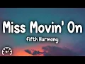 Lagu Fifth Harmony - Miss Movin' On (Lyrics)