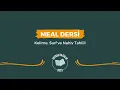 Download Lagu MEAL DERSİ | KELİME, SARF VE NAHİV TAHLİLİ 49. DERS (İbrâhîm Sûresi 19-22. Ayetler)