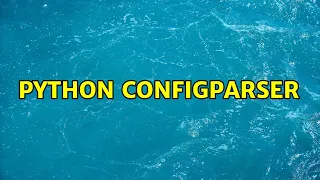 Python ConfigParser
