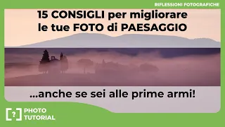 15 Trucchi Per Scattare fotografie di paesaggio straordinarie