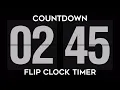 2 Minutes 45 Seconds Countdown Flip Clock Timer With Alarm 4k