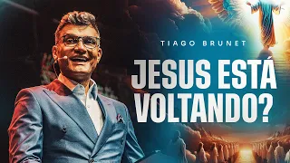 SINAIS DA VOLTA DE JESUS | TIAGO BRUNET