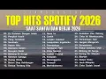 Lagu TOP HITS SPOTIFY 2026 | LAGU INDONESIA PALING VIRAL TRENDING TIKTOK