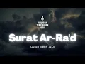 Download Lagu Surah 13 Ar-Ra'd Terjemahan Audio Bahasa Indonesia - Al Quran Terjemahan