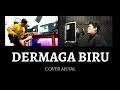 Download Lagu COVER METAL DIWANISTY - DERMAGA BIRU