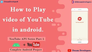 How to Play of YouTube in Android YouTube Player API