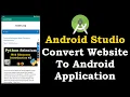 Android Studio Convert Website To Android Application