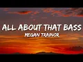Download Lagu Meghan Trainor - All About That Bass (Lyrics)
