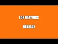 LOS BEATNIKS - REBELDE