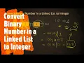 Convert Binary Number in a Linked List to Integer LeetCode 1290 Coders Camp