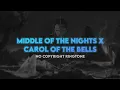 Download Lagu Middle Of The Nights x Carol Of The Bells ❤️‍🔥 || Free Ringtone ||