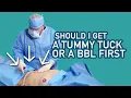 Should I Get a Tummy Tuck or a BBL