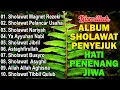 Download Lagu SHOLAWAT PENYEJUK HATI PENENANG JIWA | SHOLAWAT JIBRIL PENARIK REZEKI,BUSYRO | SHOLAWAT TERBARU 2025