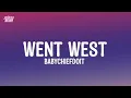 BabyChiefDoIt   WENT WEST 1 HOUR Lyrics